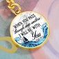 When You Pass Through Deep Waters I Will Be With You | Optional Engraving | Circle Keychain - United Trend