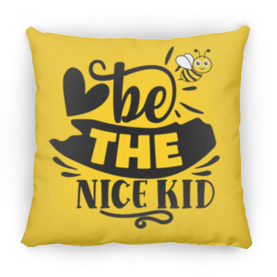 Bee The Nice Kid - ZP16 Medium Square Pillow - United Trend