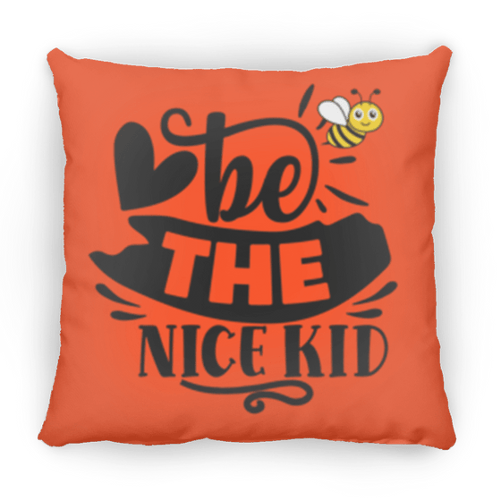 Bee The Nice Kid - ZP16 Medium Square Pillow - United Trend