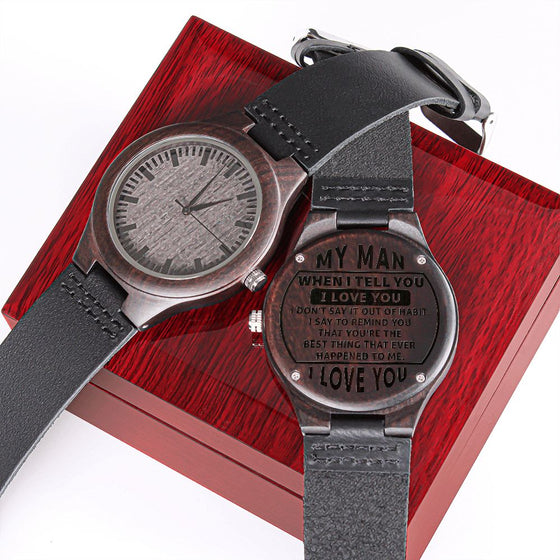 My Man I Love You | Engraved Wooden Watch - United Trend
