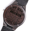 My Man I Love You | Engraved Wooden Watch - United Trend