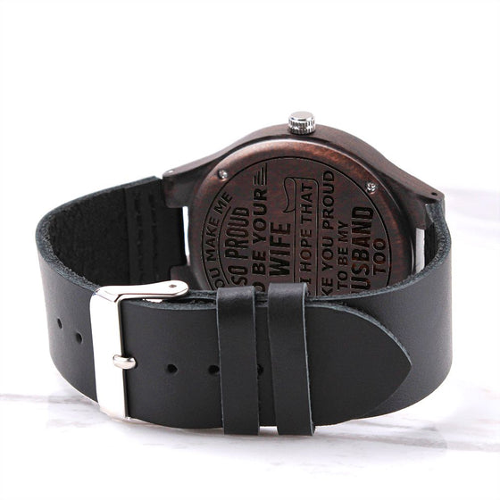 Proud To Be Your Wife | Engraved Wooden Watch - United Trend