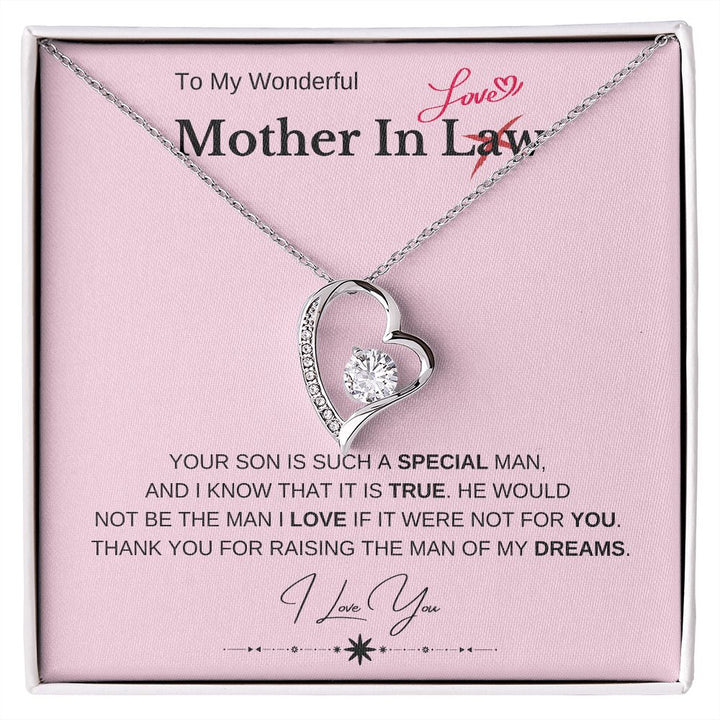 To My Wonderful Mother in Love Thank You For Raising The Man Of My Dreams - United Trend