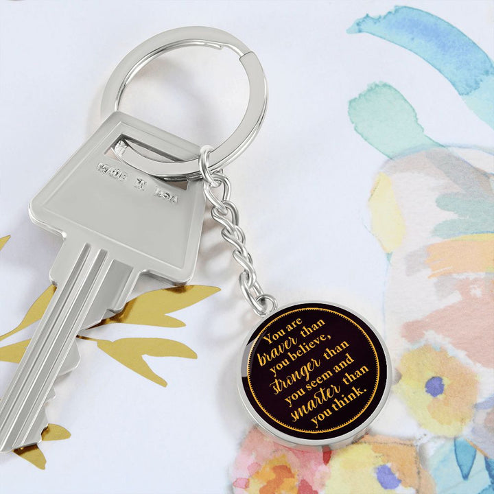 You Are Braver Than You Believe | Optional Engraving | Circle Keychain - United Trend